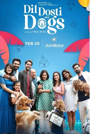 Dil Dosti Aur Dogs Full Movie Download Free 2025 HD